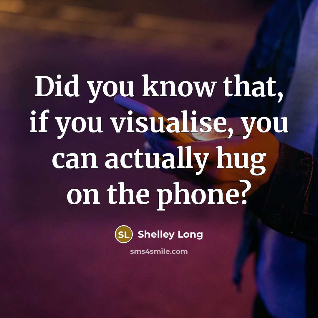 “Did you know that, if you visualise, you can actually…” quote by Shelley Long