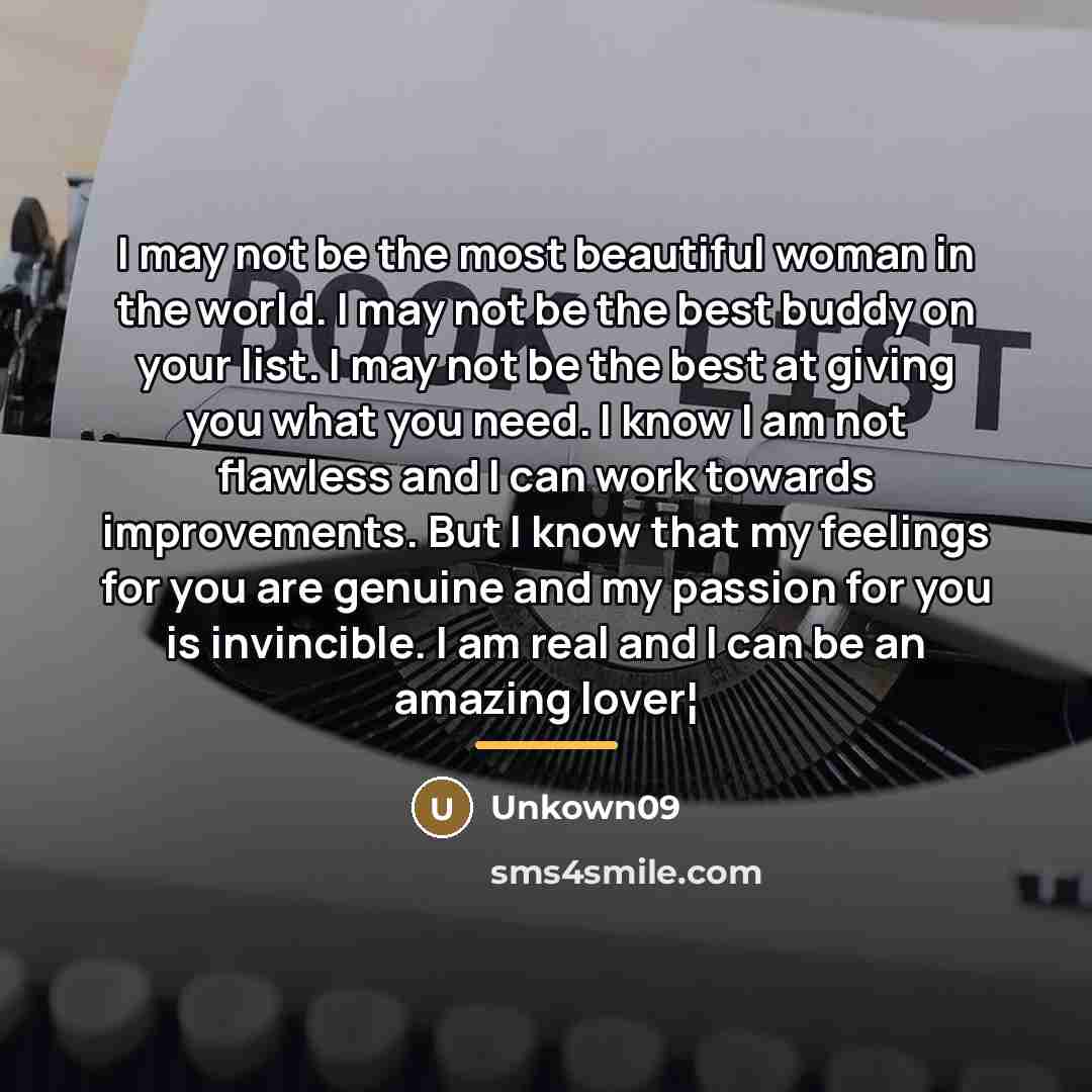 “I may not be the most beautiful woman in the…” quote by Unkown09