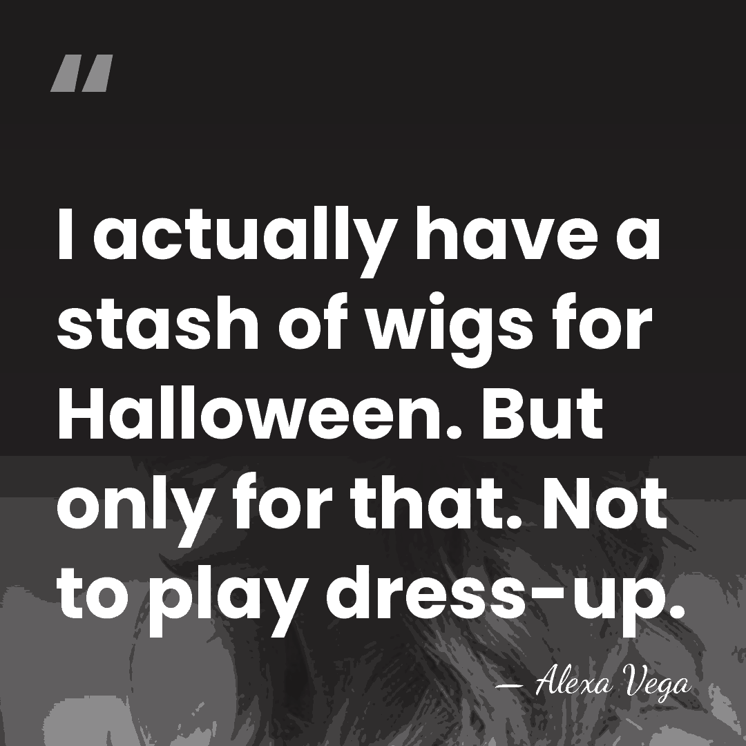 I actually have a stash of wigs for Halloween. But only for&hellip; - Alexa Vega