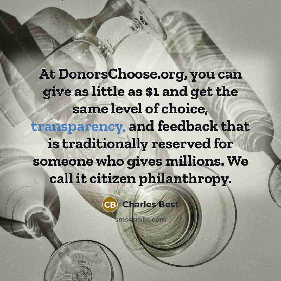 “At DonorsChoose.org, you can give as little as $1 and…” quote by Charles Best
