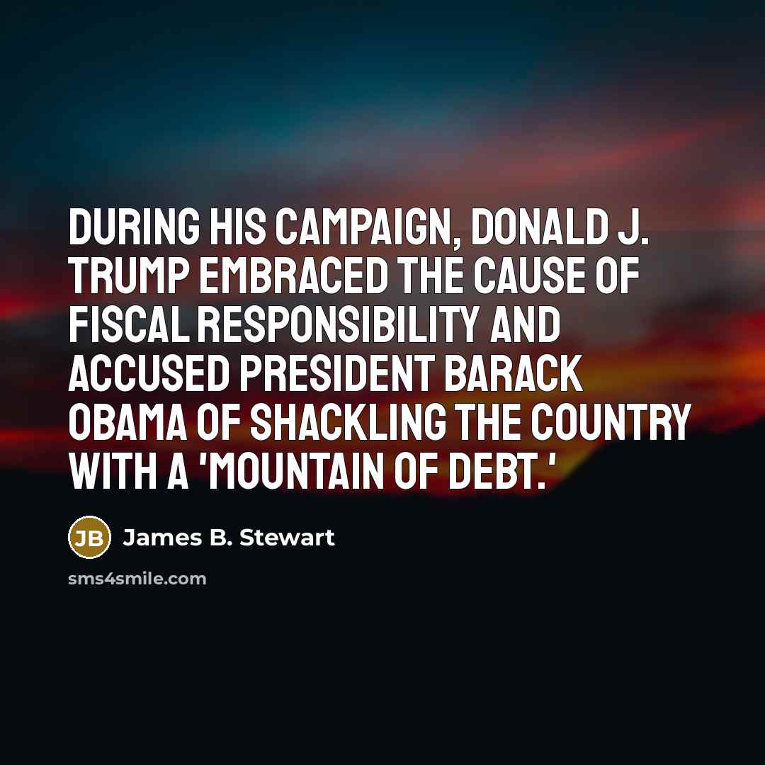 “During his campaign, Donald J. Trump embraced the cause of…” quote by James B. Stewart