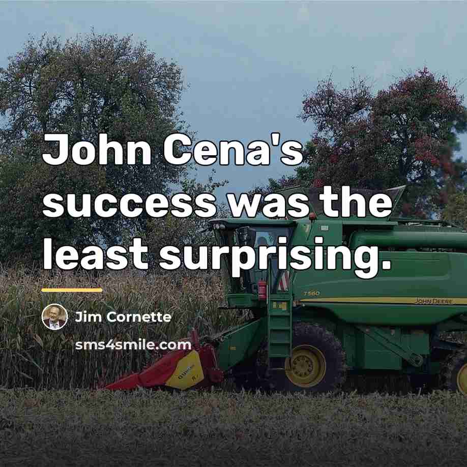 “John Cena's success was the least surprising.…” quote by Jim Cornette