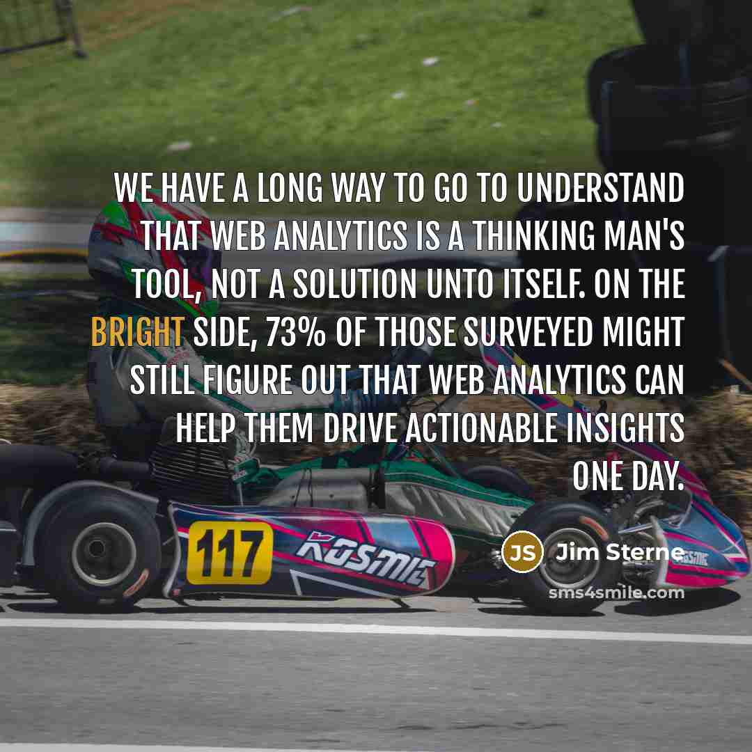 “We have a long way to go to understand that…” quote by Jim Sterne