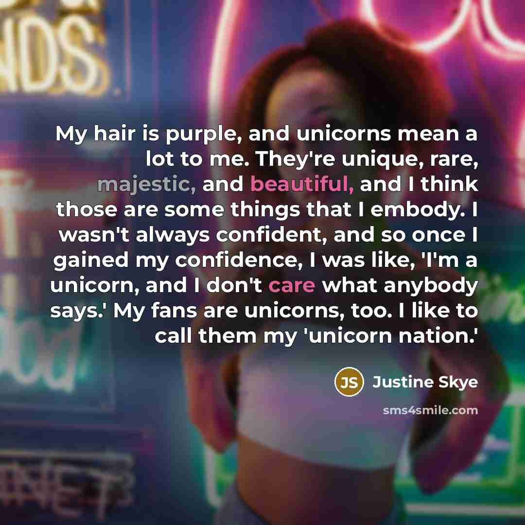 “My hair is purple, and unicorns mean a lot to…” quote by Justine Skye