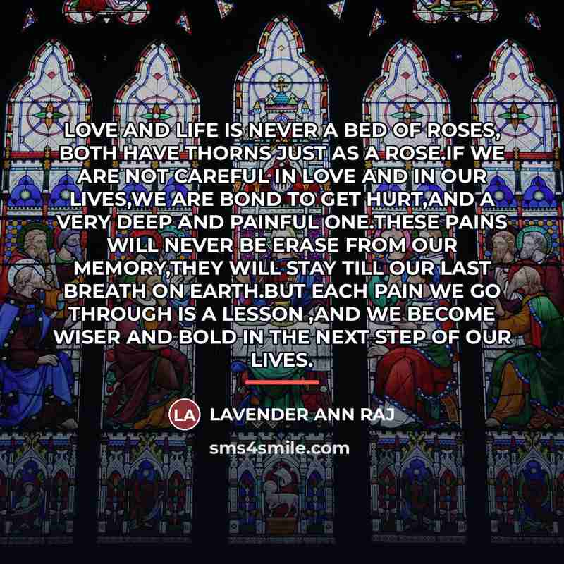 “LOVE AND LIFE IS NEVER A BED OF ROSES, BOTH…” quote by LAVENDER ANN RAJ
