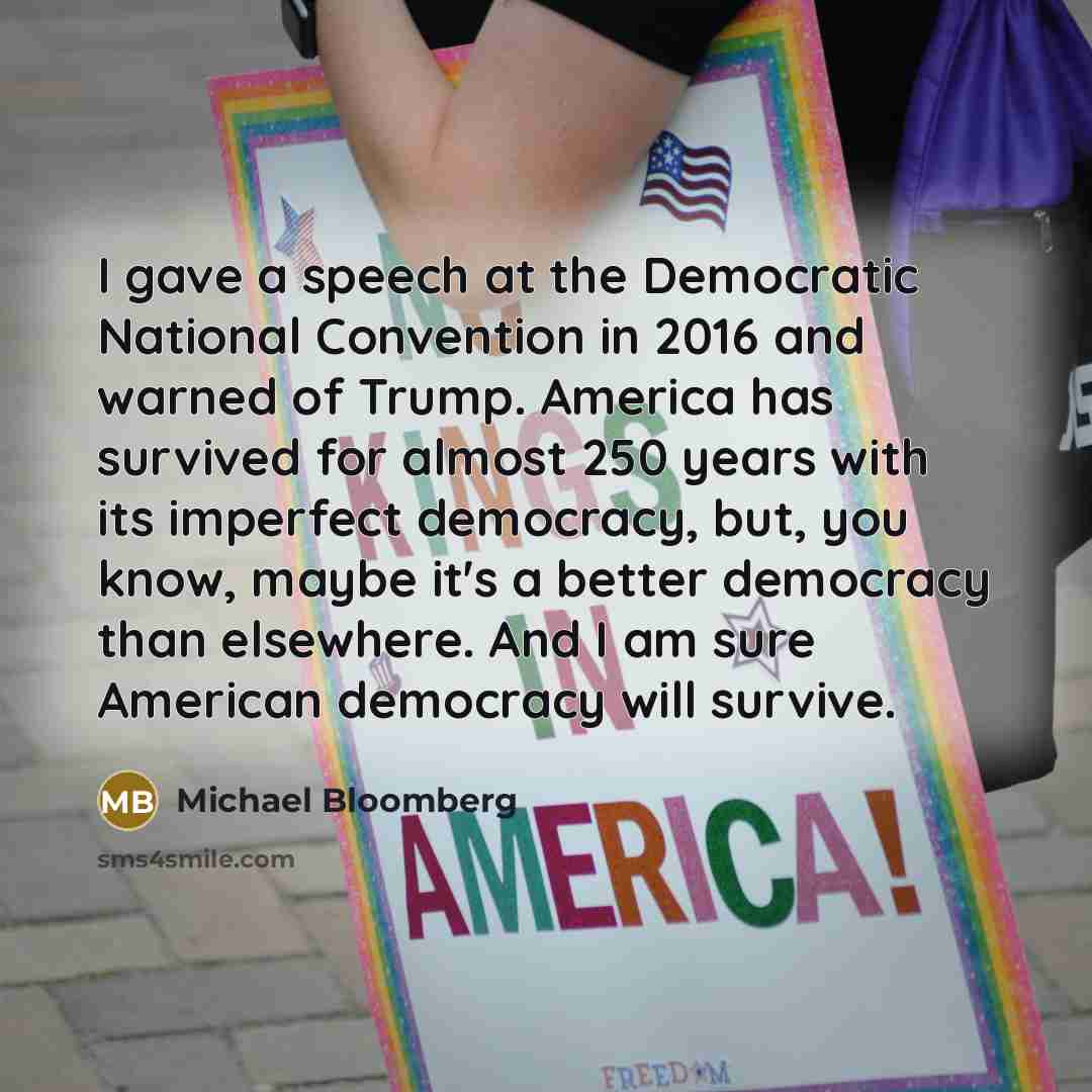 “I gave a speech at the Democratic National Convention in…” quote by Michael Bloomberg