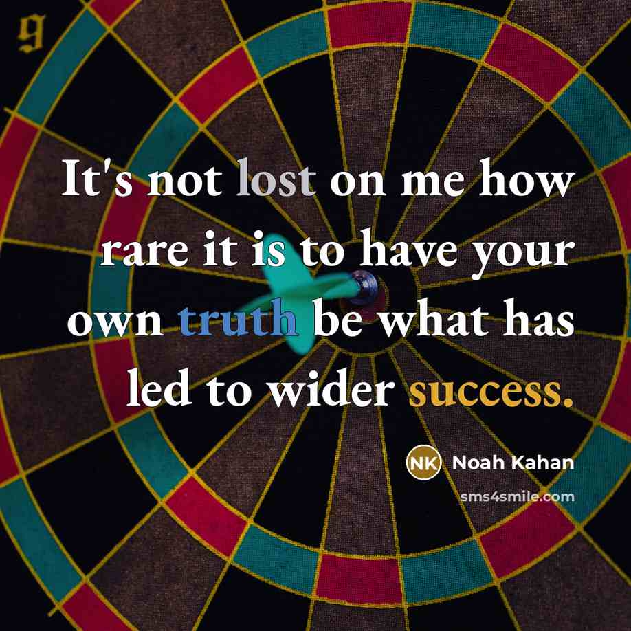 “It's not lost on me how rare it is to…” quote by Noah Kahan