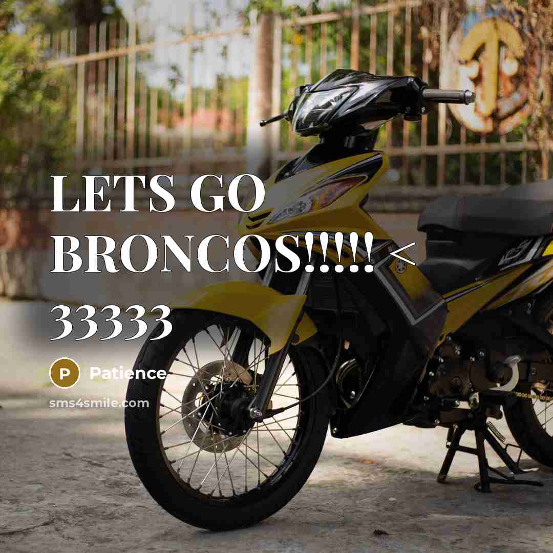 “LETS GO BRONCOS!!!!! < 33333…” quote by Patience