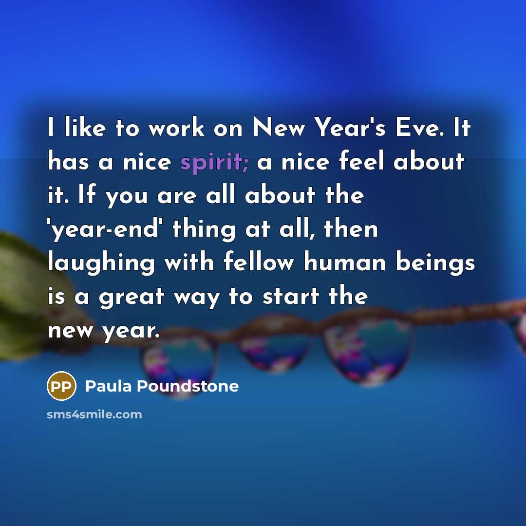 “I like to work on New Year's Eve. It has…” quote by Paula Poundstone
