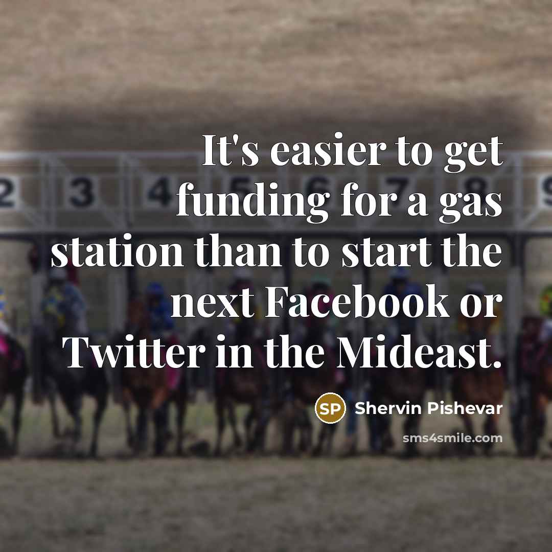 “It's easier to get funding for a gas station than…” quote by Shervin Pishevar