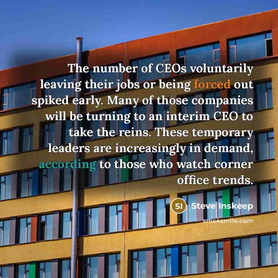 “The number of CEOs voluntarily leaving their jobs or being…” quote by Steve Inskeep