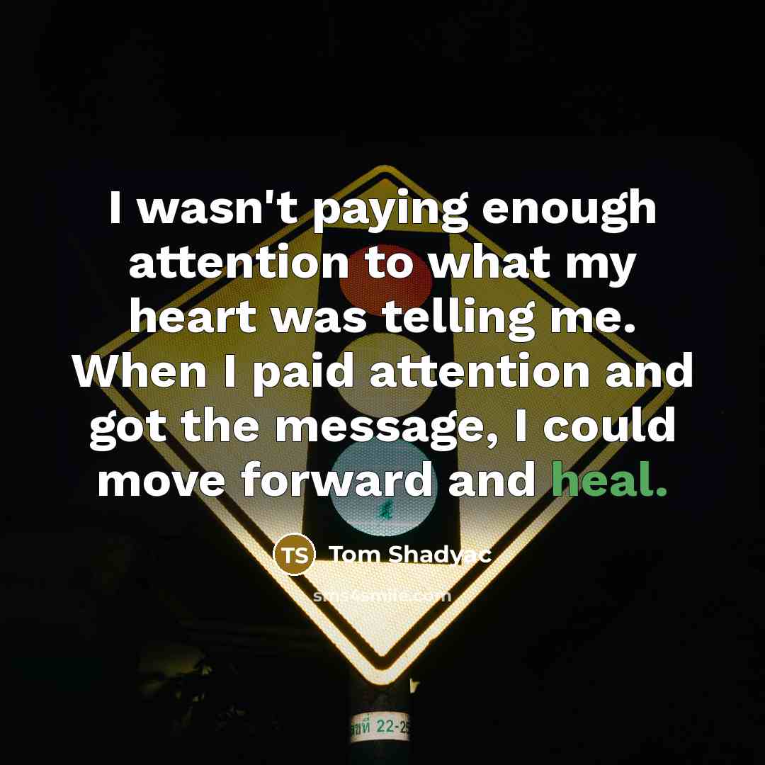 “I wasn't paying enough attention to what my heart was…” quote by Tom Shadyac