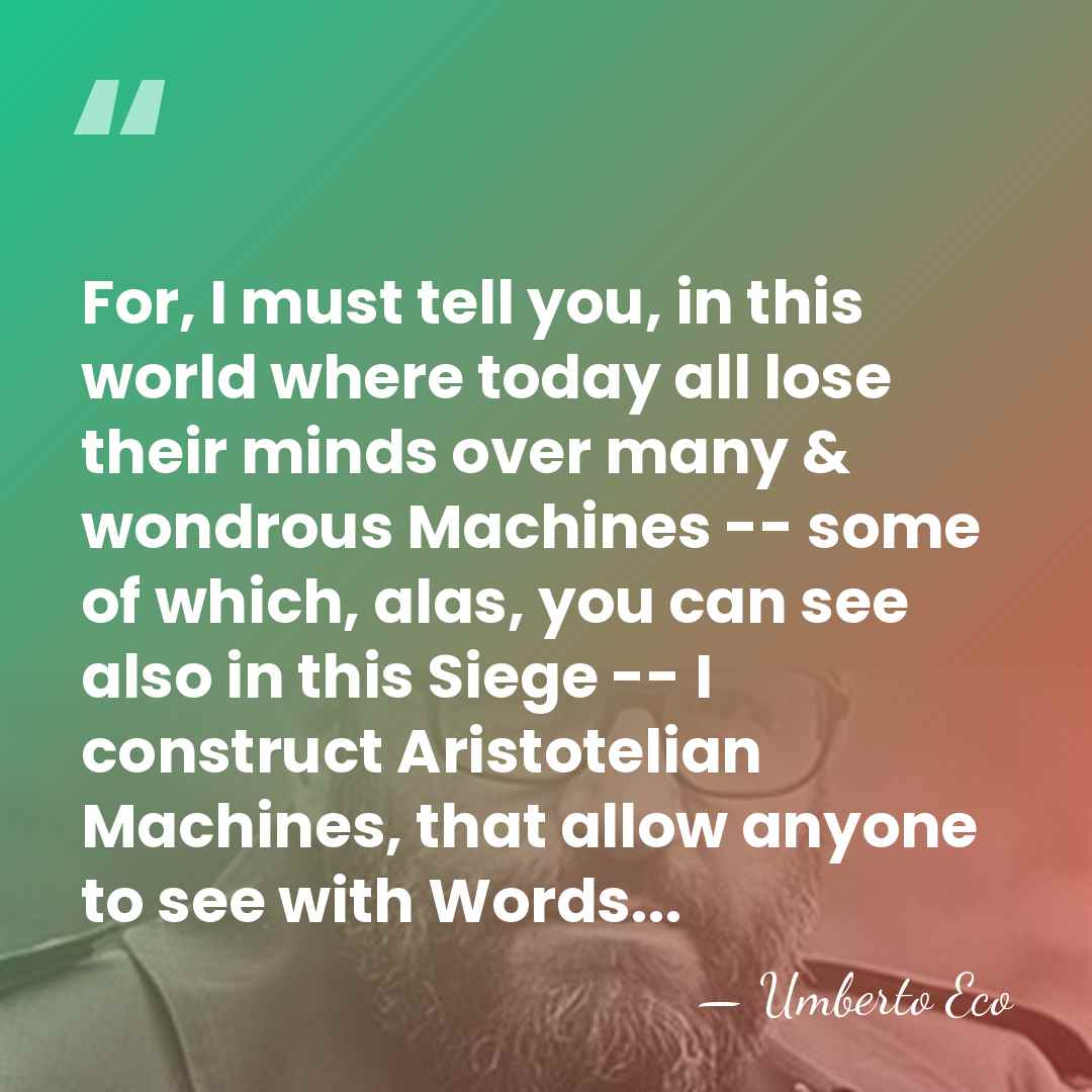 For, I must tell you, in this world where today all lose&hellip; - Umberto Eco