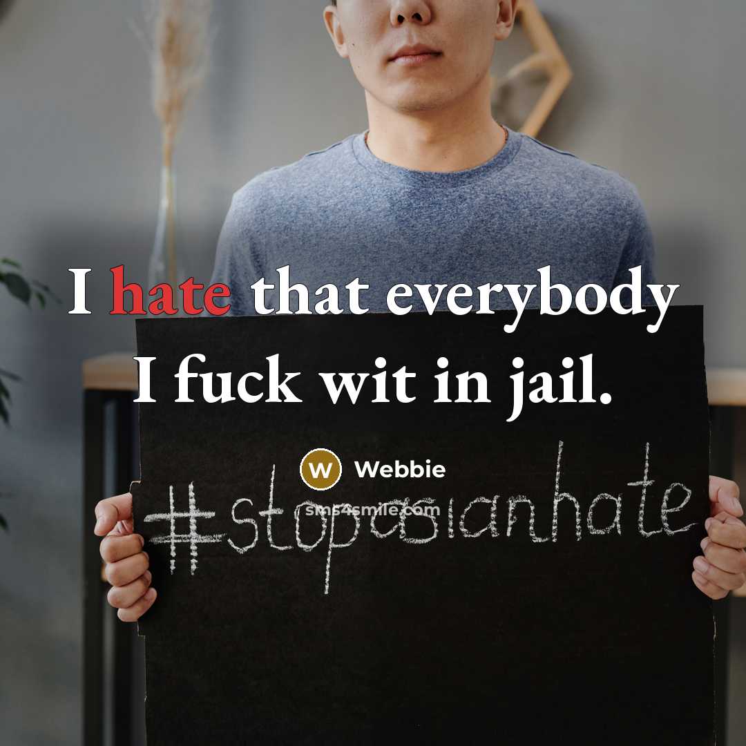 “I hate that everybody I fuck wit in jail.…” quote by Webbie