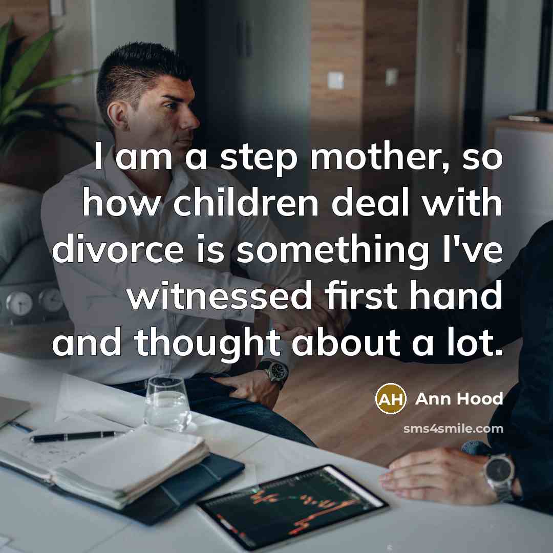 “I am a step mother, so how children deal with…” quote by Ann Hood