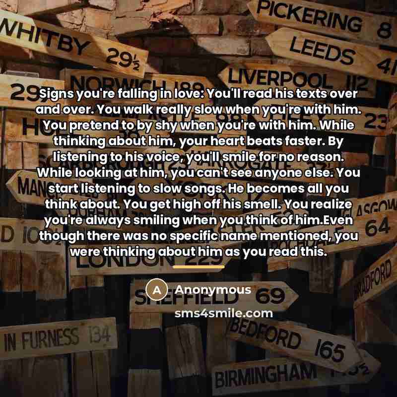 “Signs you're falling in love: You'll read his texts over…” quote by Anonymous