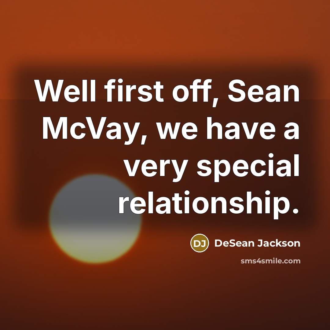 “Well first off, Sean McVay, we have a very special…” quote by DeSean Jackson