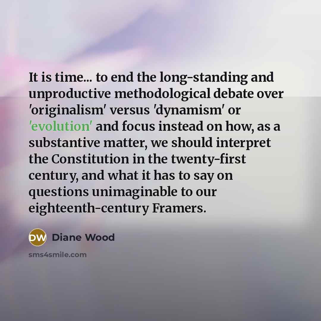 “It is time... to end the long-standing and unproductive methodological…” quote by Diane Wood