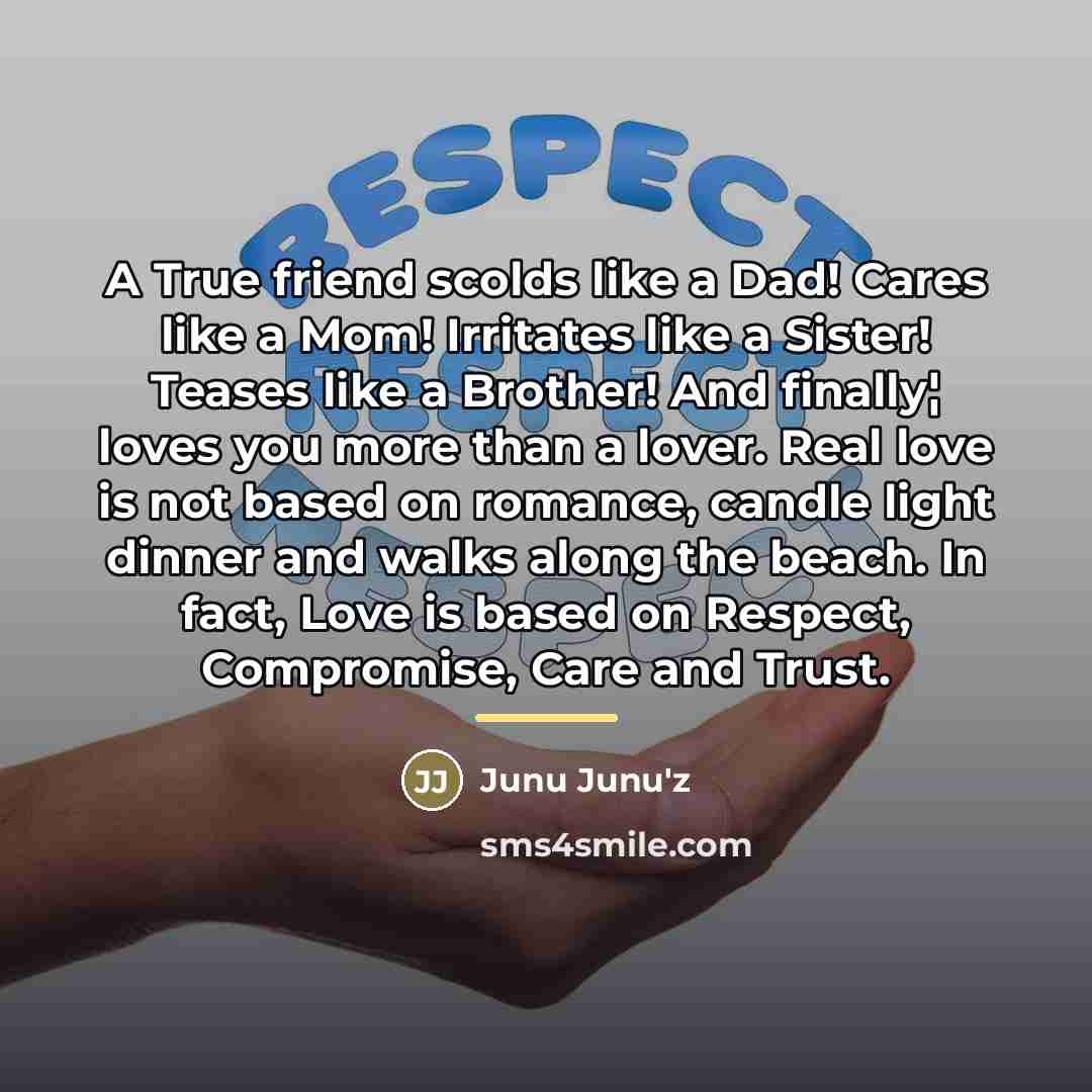 “A True friend scolds like a Dad! Cares like a…” quote by Junu Junu'z