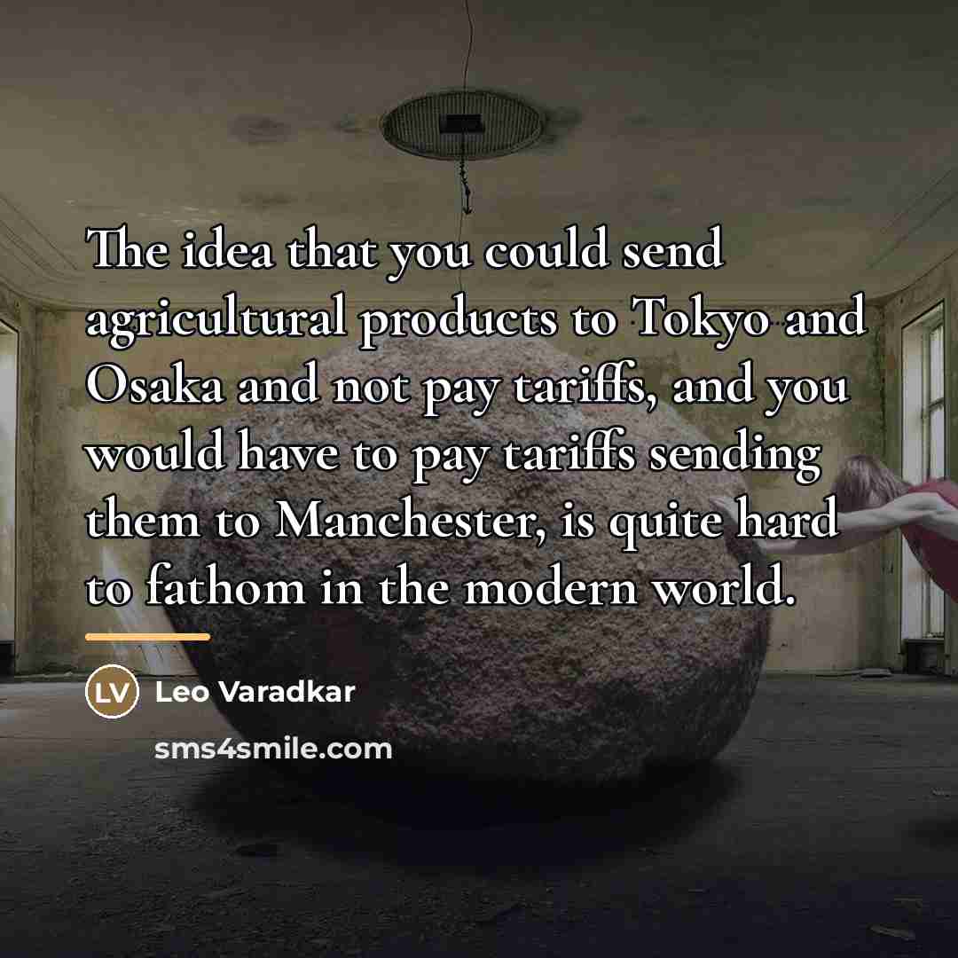 “The idea that you could send agricultural products to Tokyo…” quote by Leo Varadkar