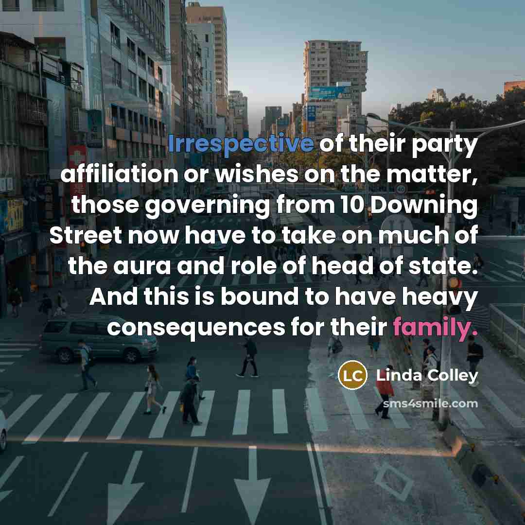 “Irrespective of their party affiliation or wishes on the matter,…” quote by Linda Colley