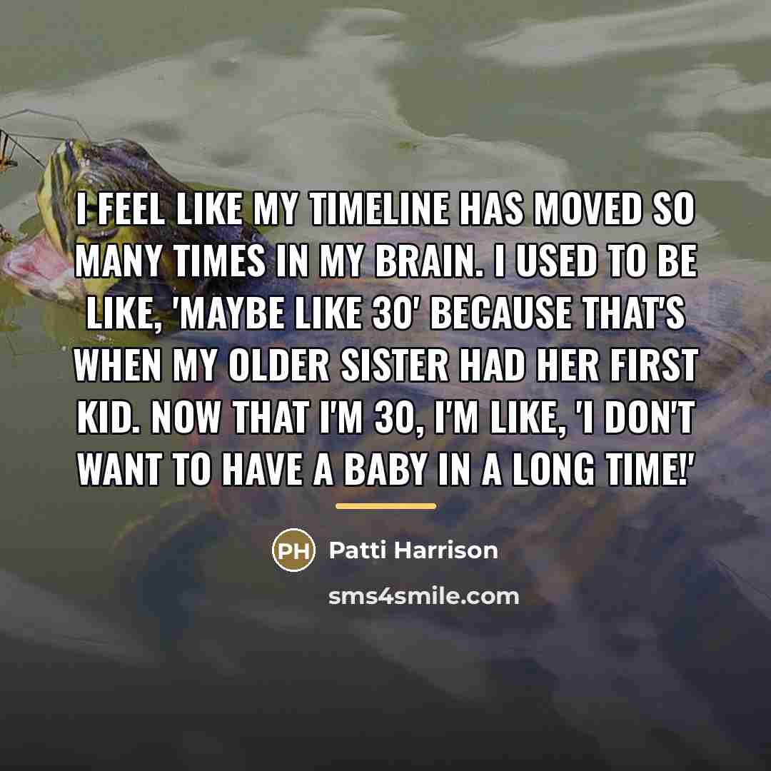 “I feel like my timeline has moved so many times…” quote by Patti Harrison