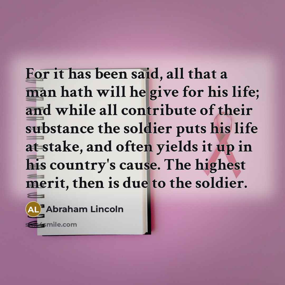 “For it has been said, all that a man hath…” quote by Abraham Lincoln