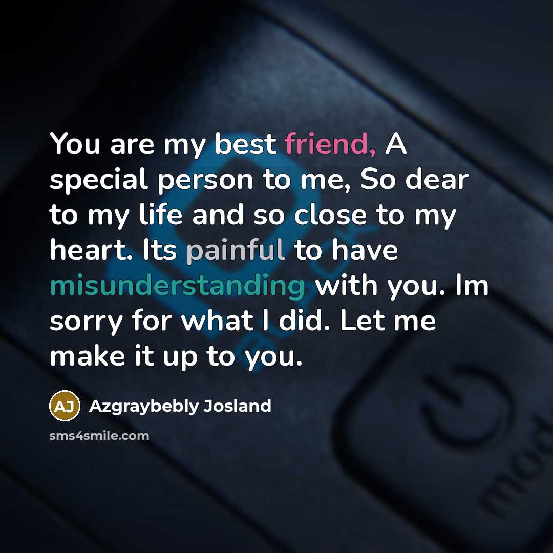 “You are my best friend, A special person to me,…” quote by Azgraybebly Josland