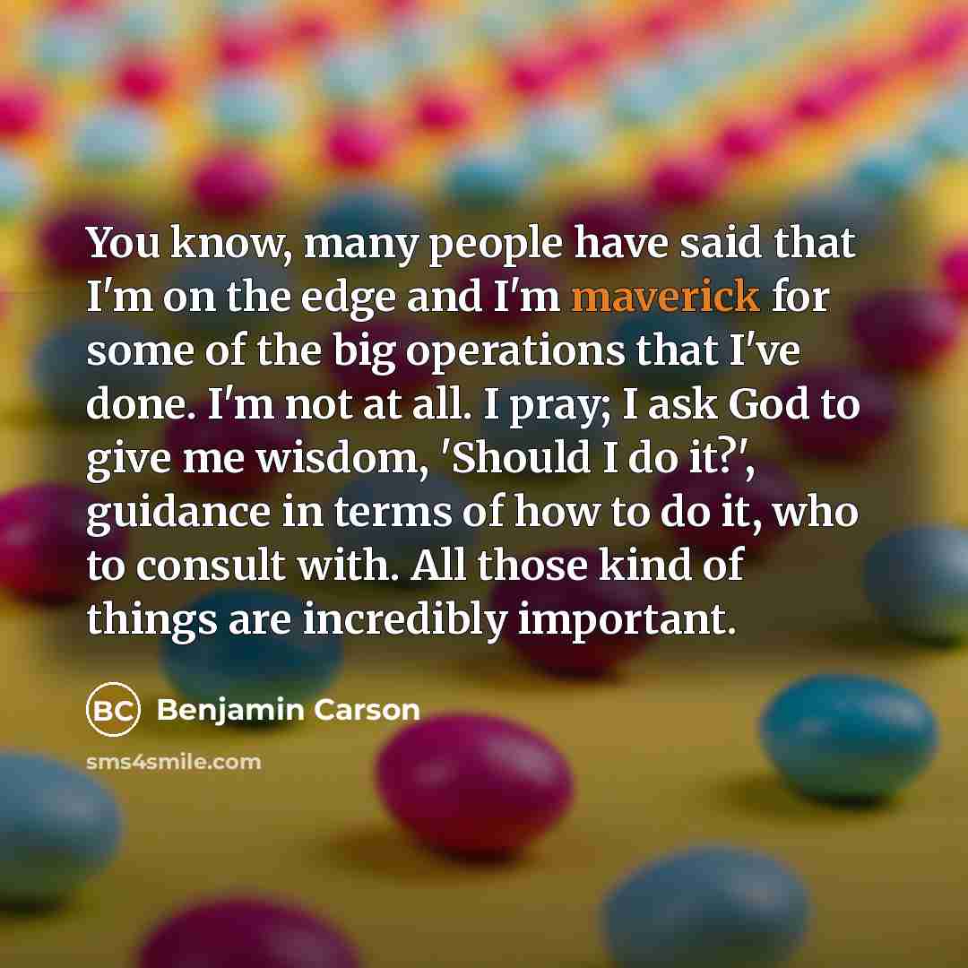 “You know, many people have said that I'm on the…” quote by Benjamin Carson