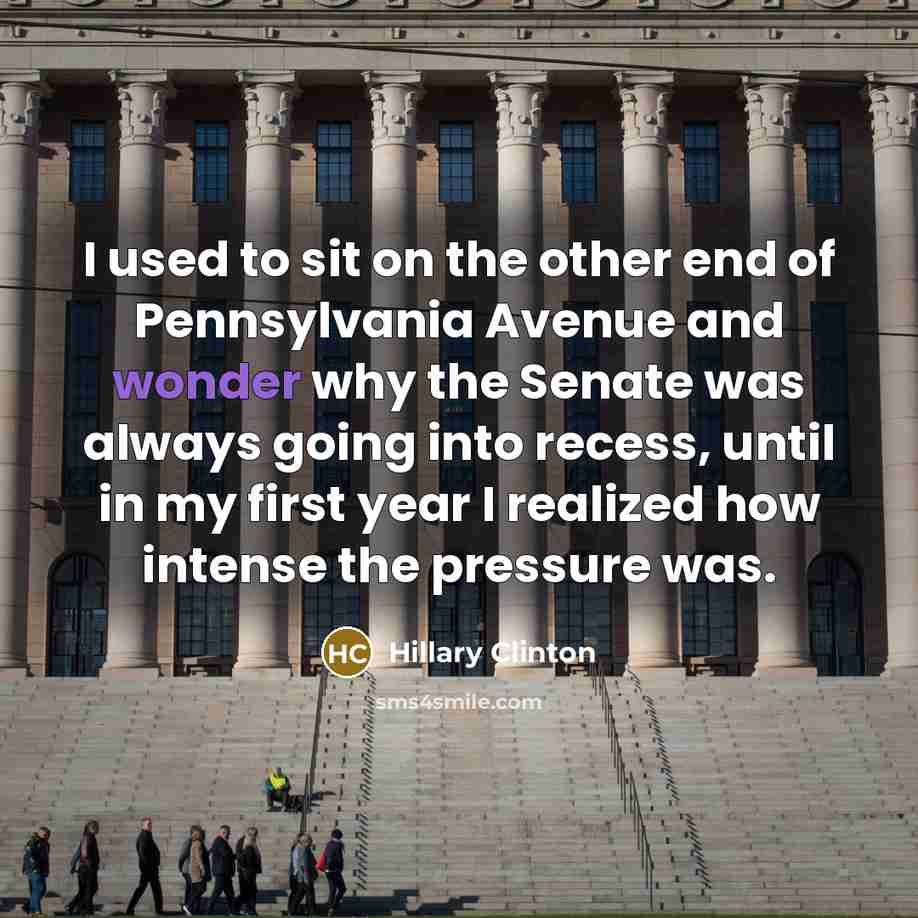 “I used to sit on the other end of Pennsylvania…” quote by Hillary Clinton