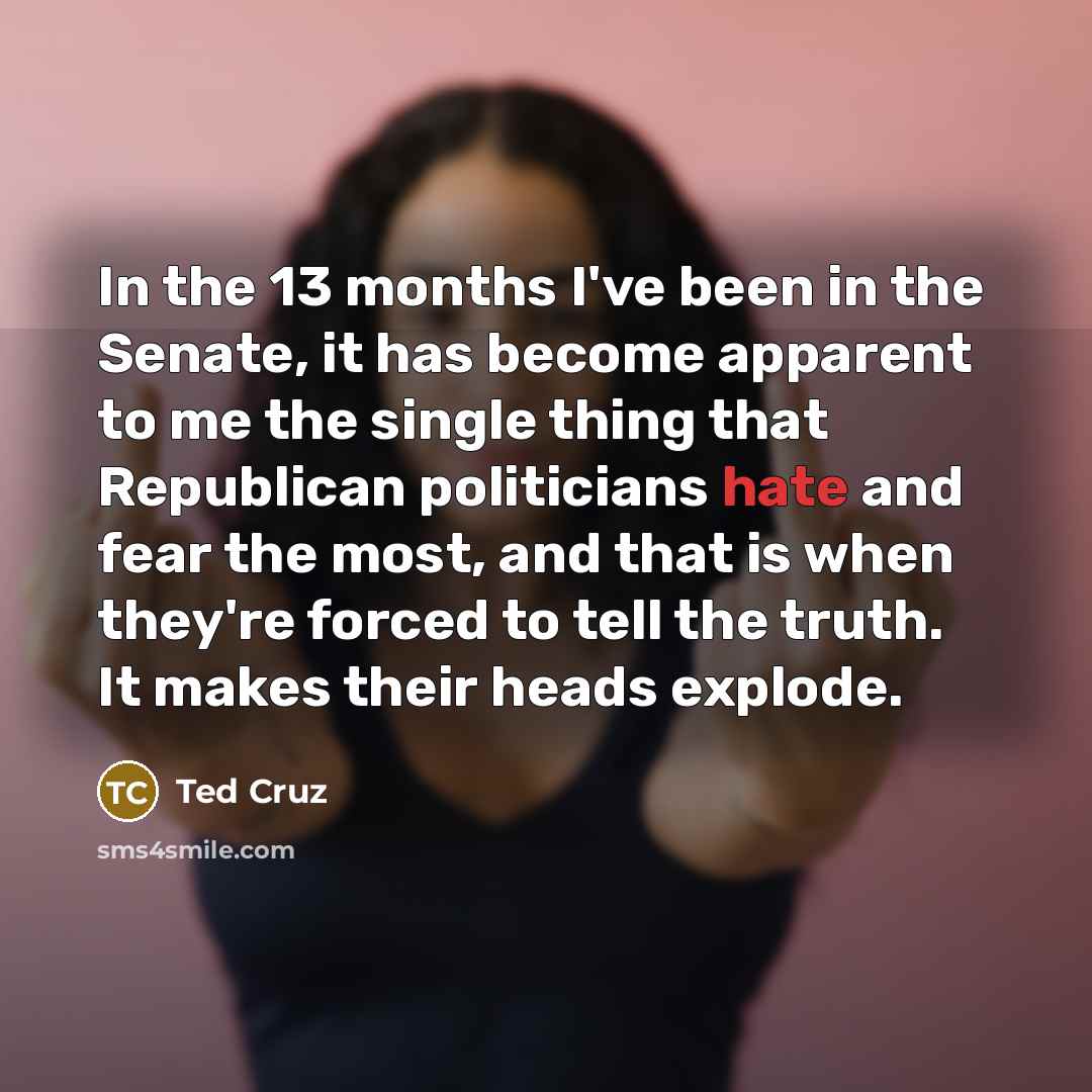 “In the 13 months I've been in the Senate, it…” quote by Ted Cruz