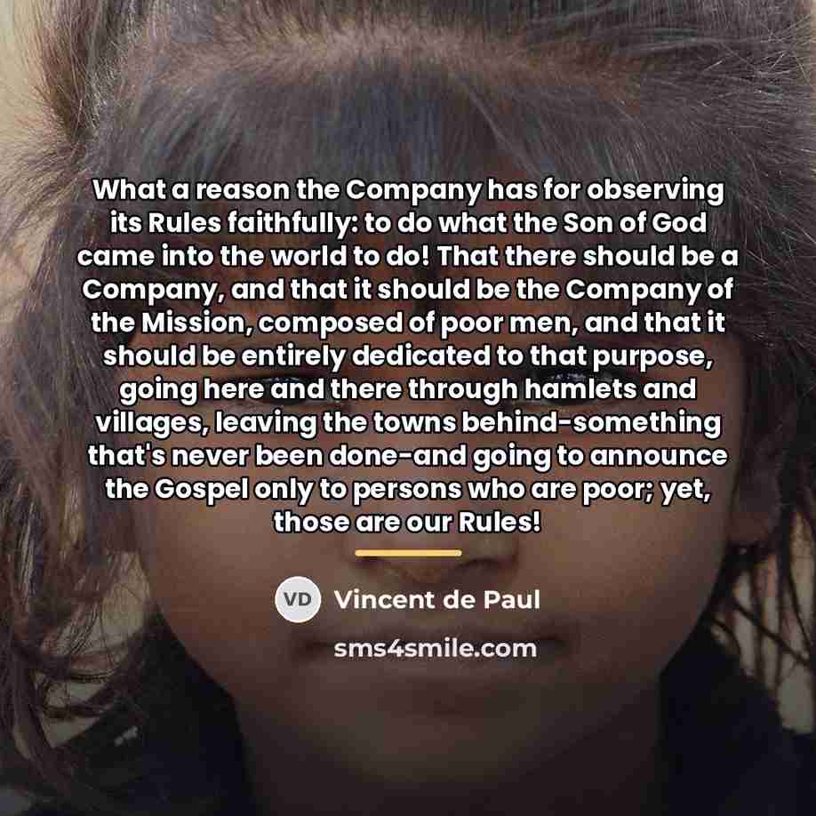 “What a reason the Company has for observing its Rules…” quote by Vincent de Paul