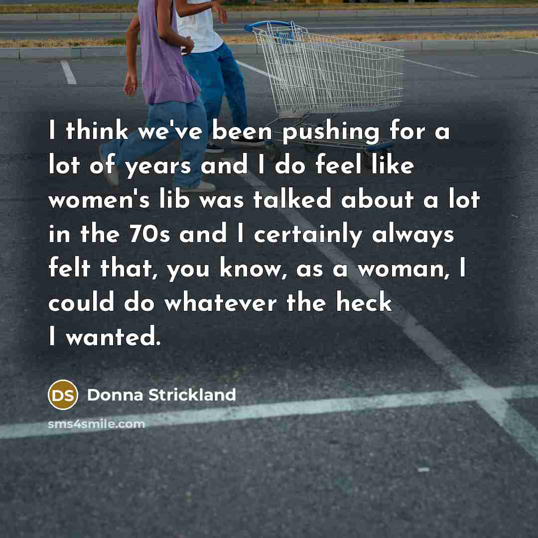 “I think we've been pushing for a lot of years…” quote by Donna Strickland