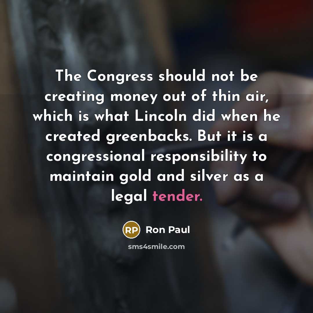 “The Congress should not be creating money out of thin…” quote by Ron Paul