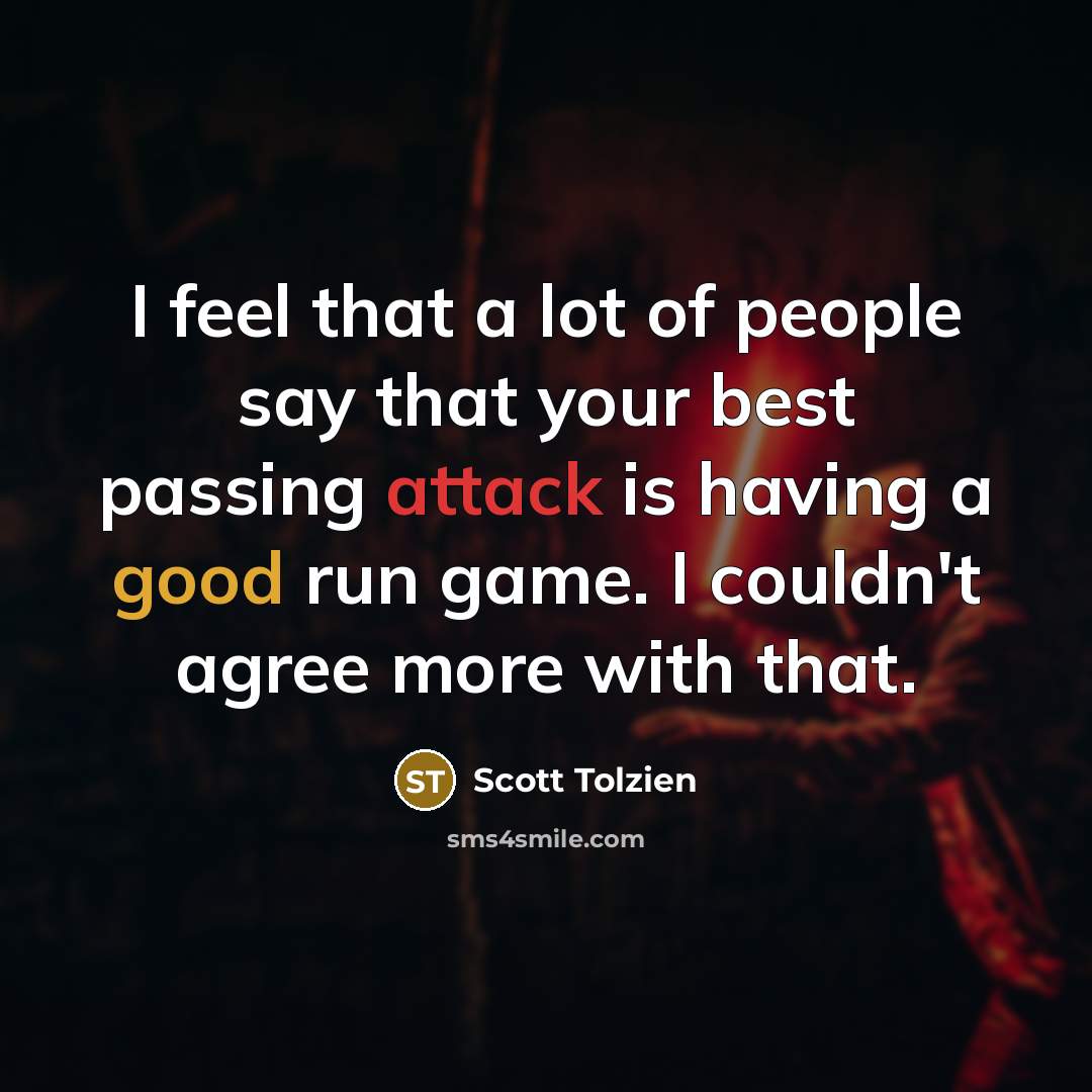 “I feel that a lot of people say that your…” quote by Scott Tolzien