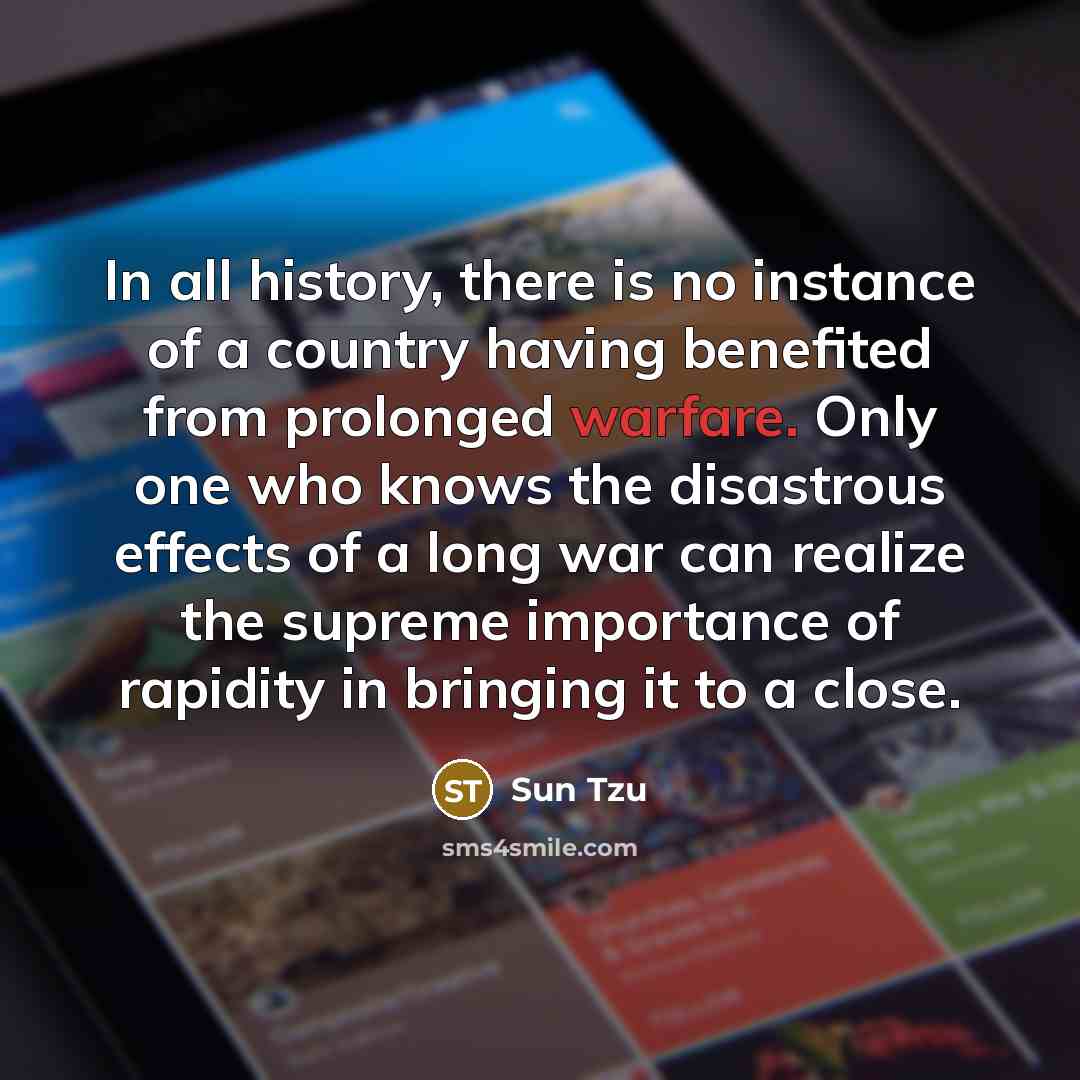 “In all history, there is no instance of a country…” quote by Sun Tzu