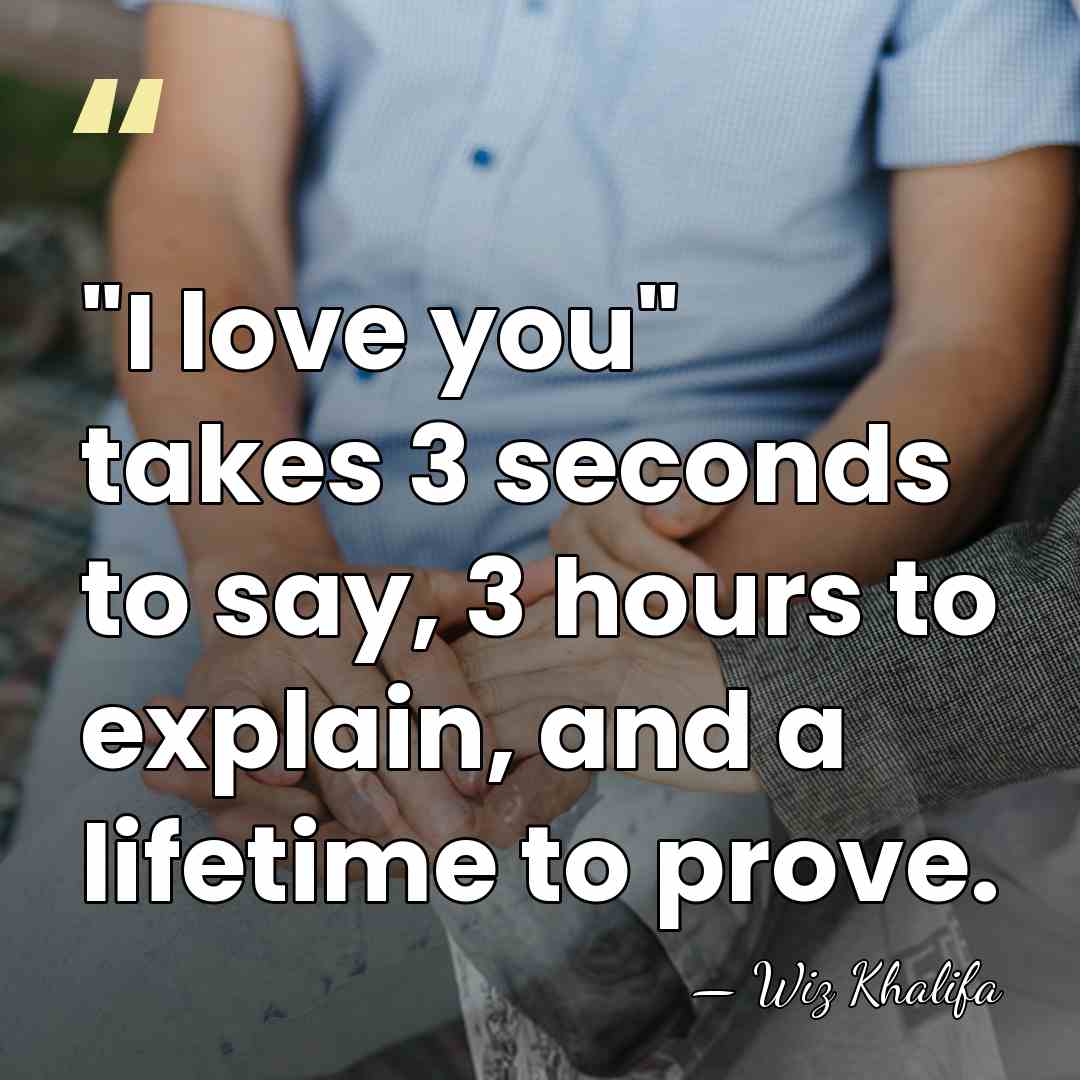 "I love you" takes 3 seconds to say, 3 hours to explain,&hellip; - Wiz Khalifa