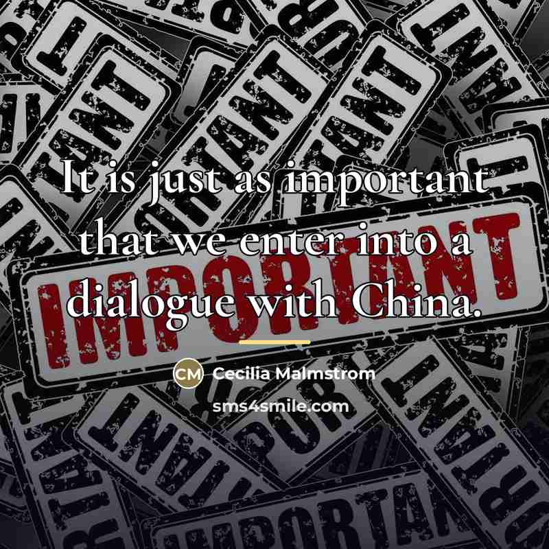 “It is just as important that we enter into a…” quote by Cecilia Malmstrom