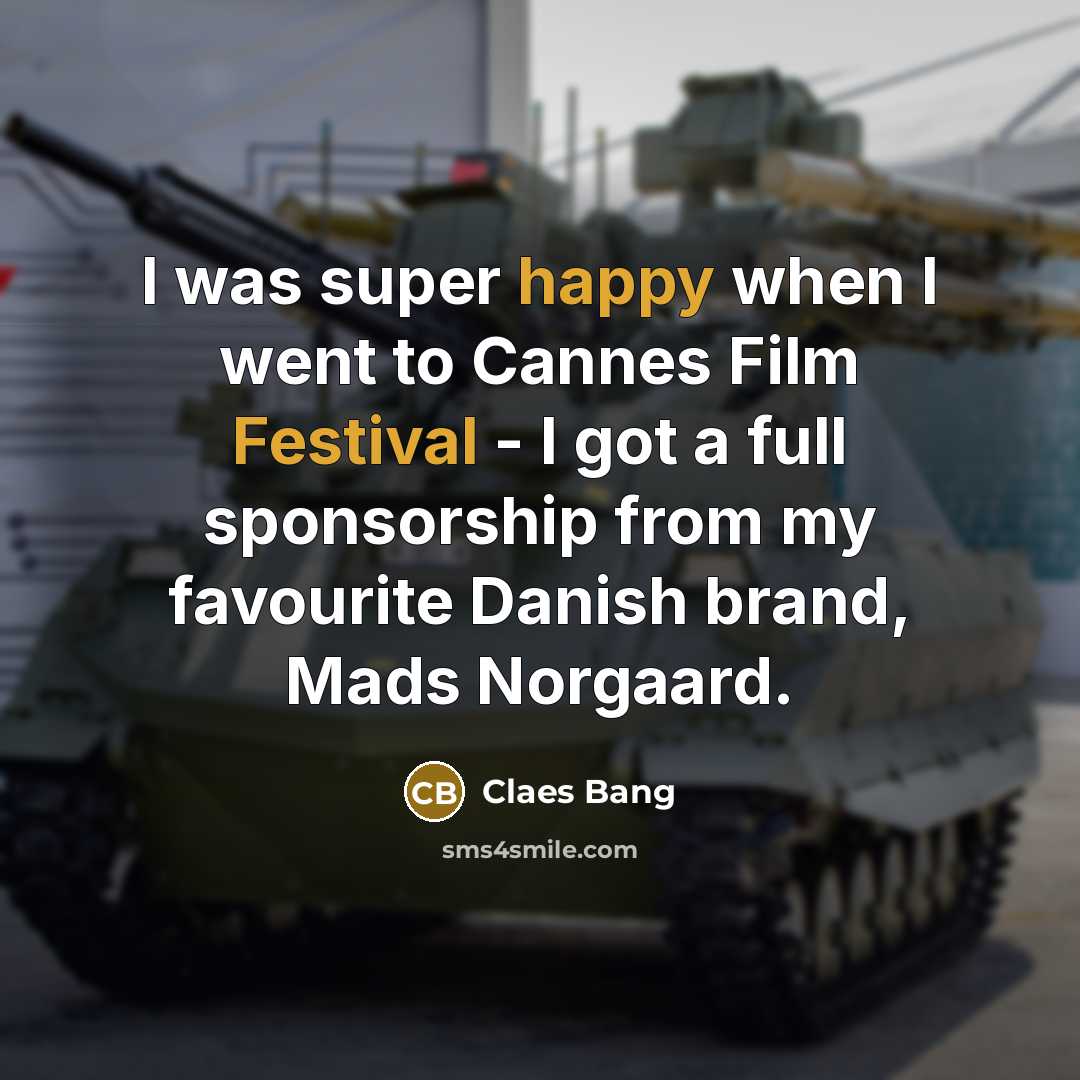“I was super happy when I went to Cannes Film Festival - I got a full sponsorship from my favourite Danish brand, Mads Norgaard.” quote by Claes Bang