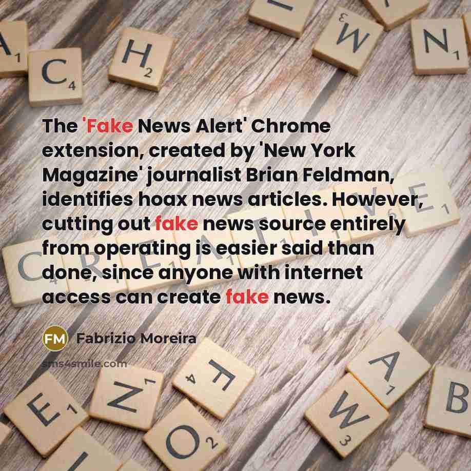 “The 'Fake News Alert' Chrome extension, created by 'New York…” quote by Fabrizio Moreira