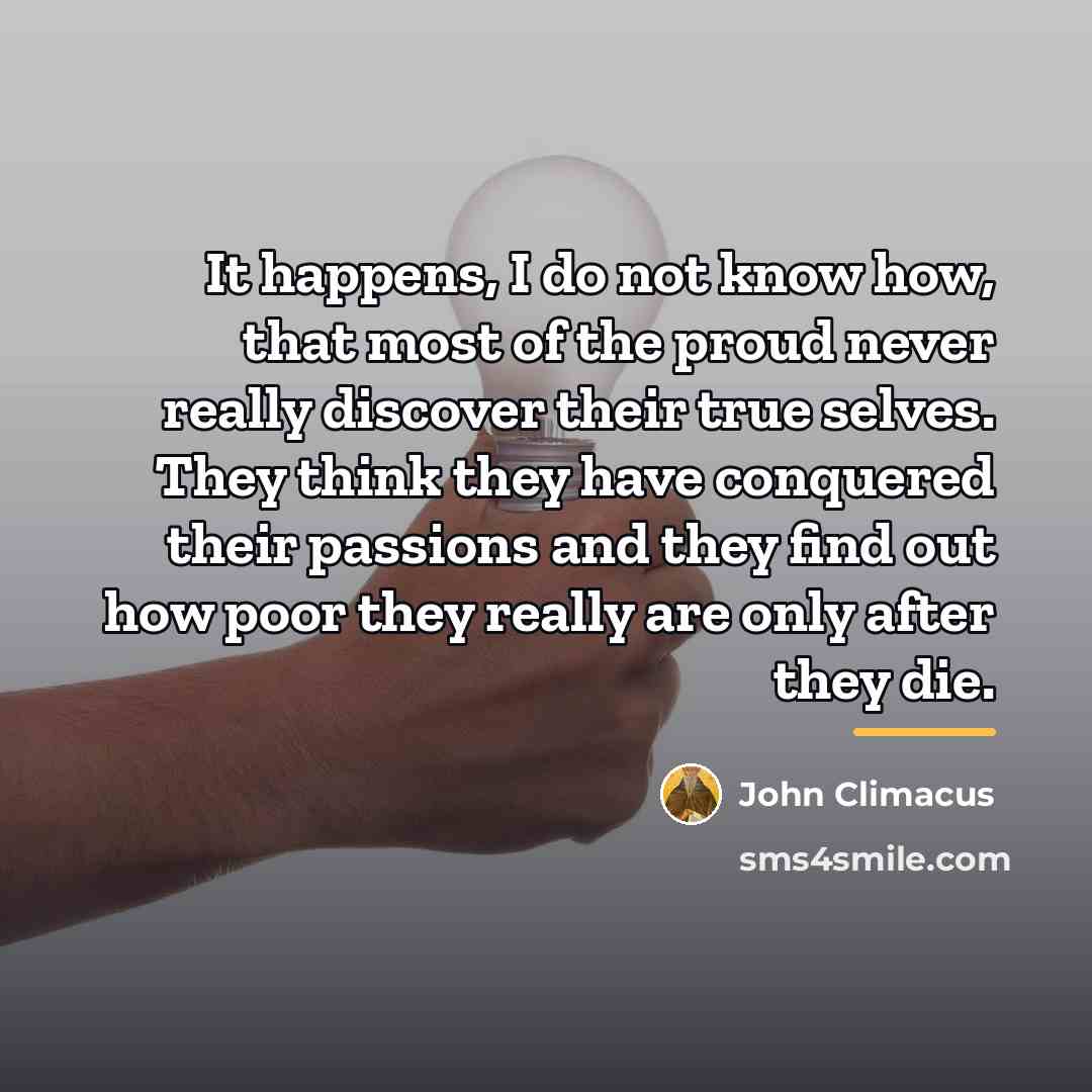 “It happens, I do not know how, that most of…” quote by John Climacus