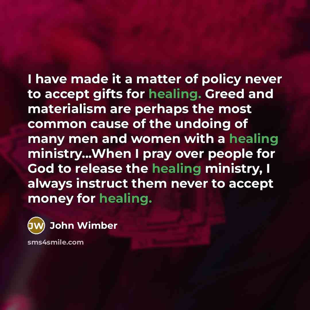 “I have made it a matter of policy never to…” quote by John Wimber