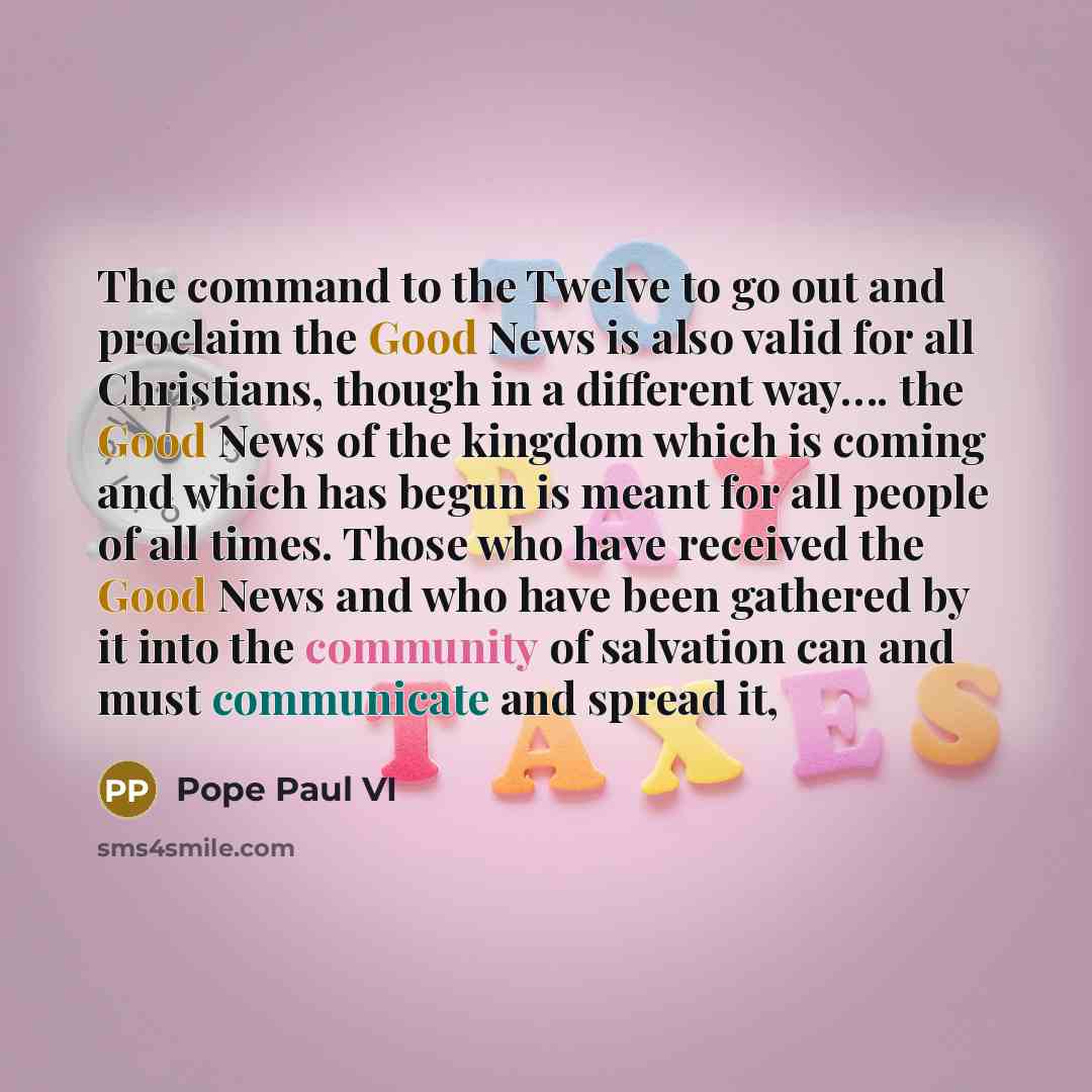 “The command to the Twelve to go out and proclaim…” quote by Pope Paul VI