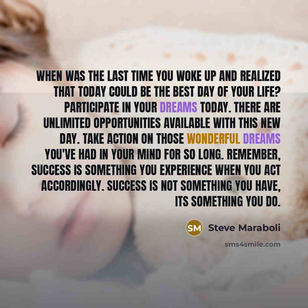 “When was the last time you woke up and realized…” quote by Steve Maraboli