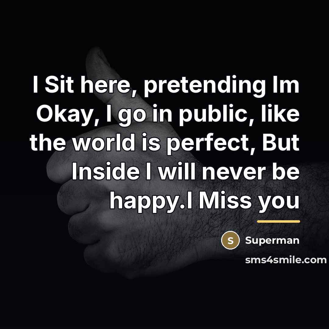 “I Sit here, pretending Im Okay, I go in public,…” quote by Superman