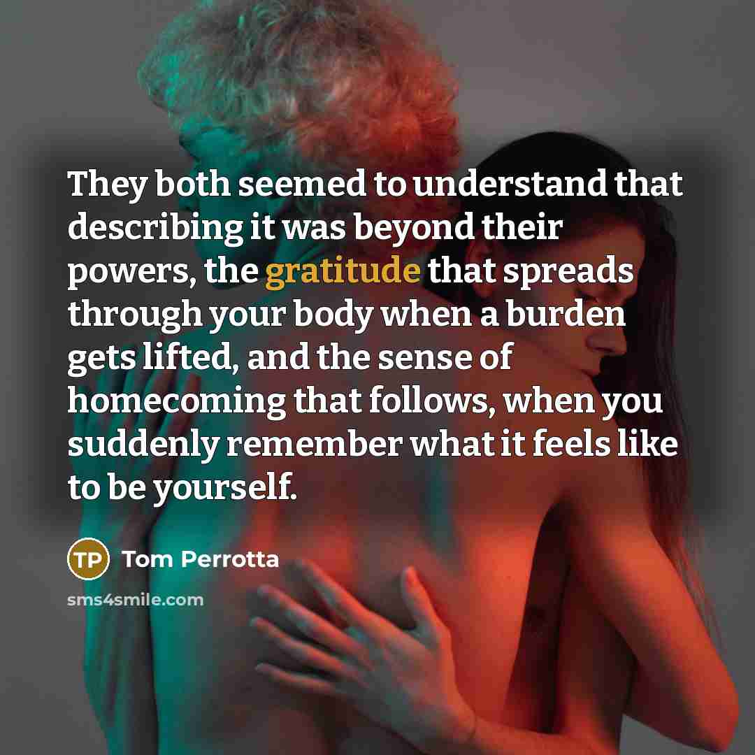 “They both seemed to understand that describing it was beyond…” quote by Tom Perrotta