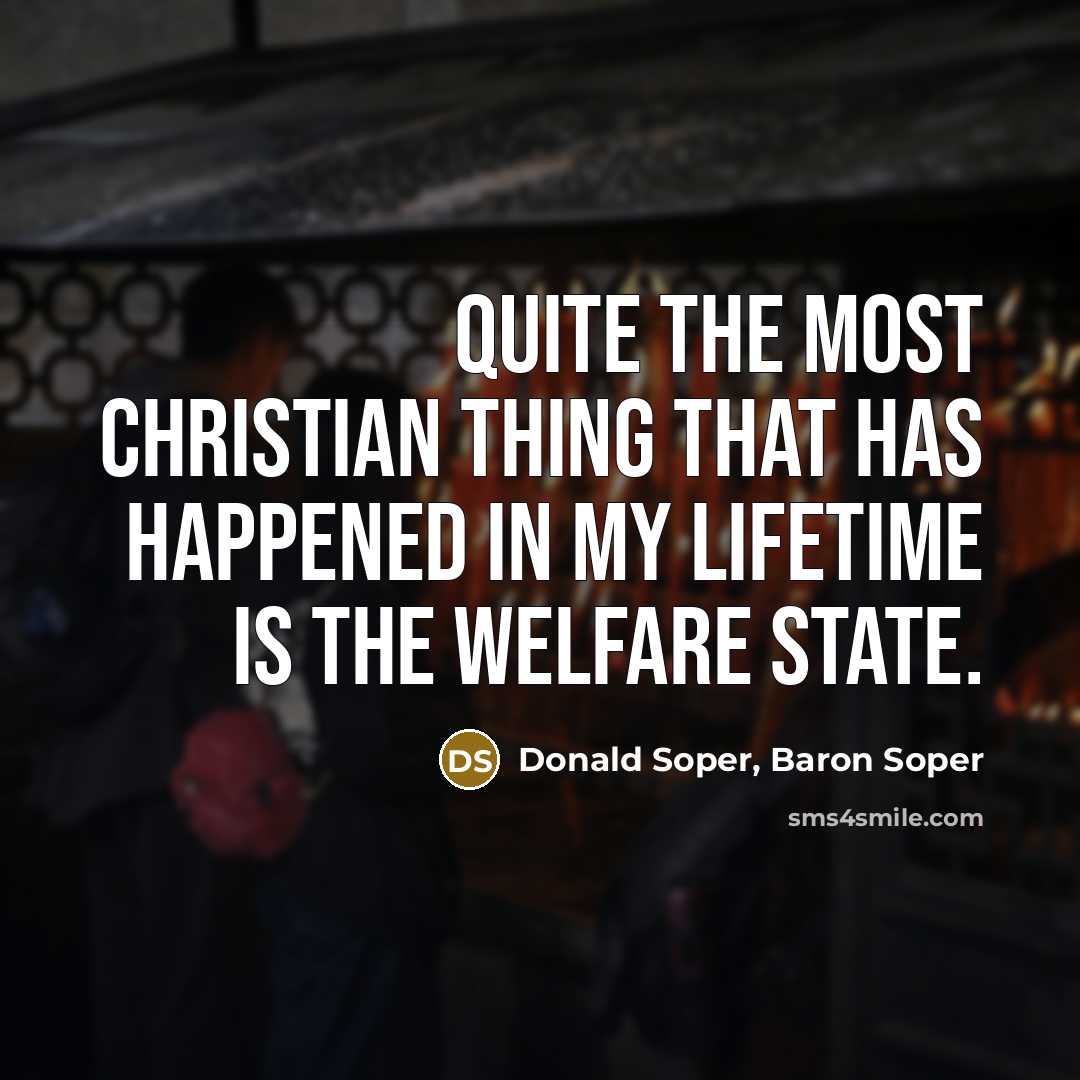“Quite the most Christian thing that has happened in my…” quote by Donald Soper, Baron Soper