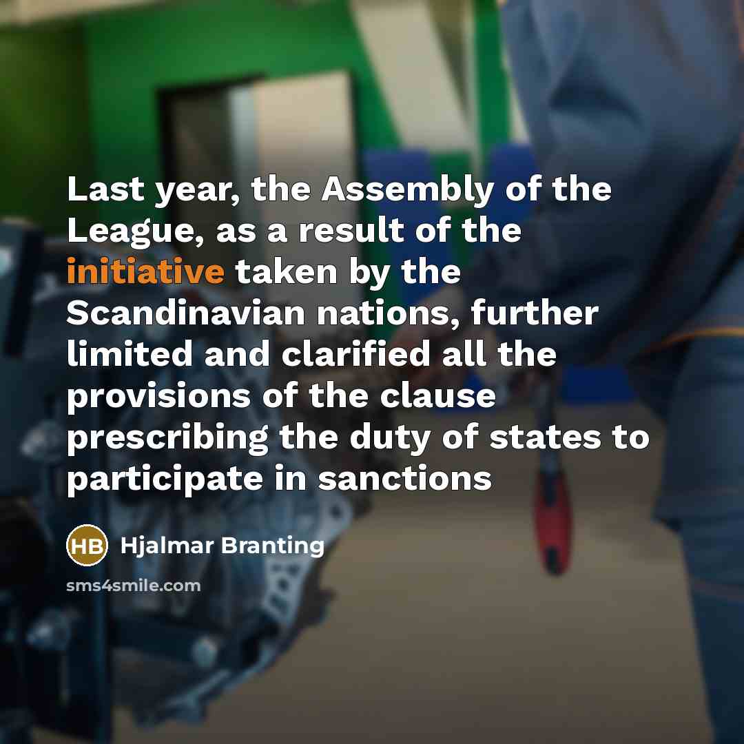 “Last year, the Assembly of the League, as a result…” quote by Hjalmar Branting