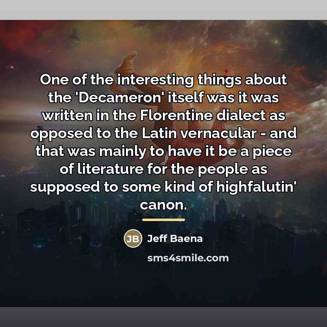 “One of the interesting things about the 'Decameron' itself was…” quote by Jeff Baena