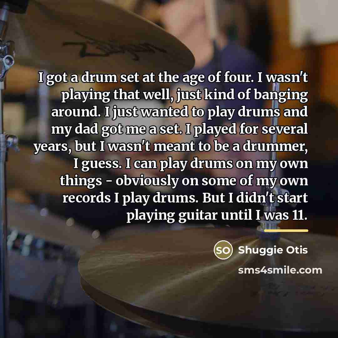 “I got a drum set at the age of four.…” quote by Shuggie Otis